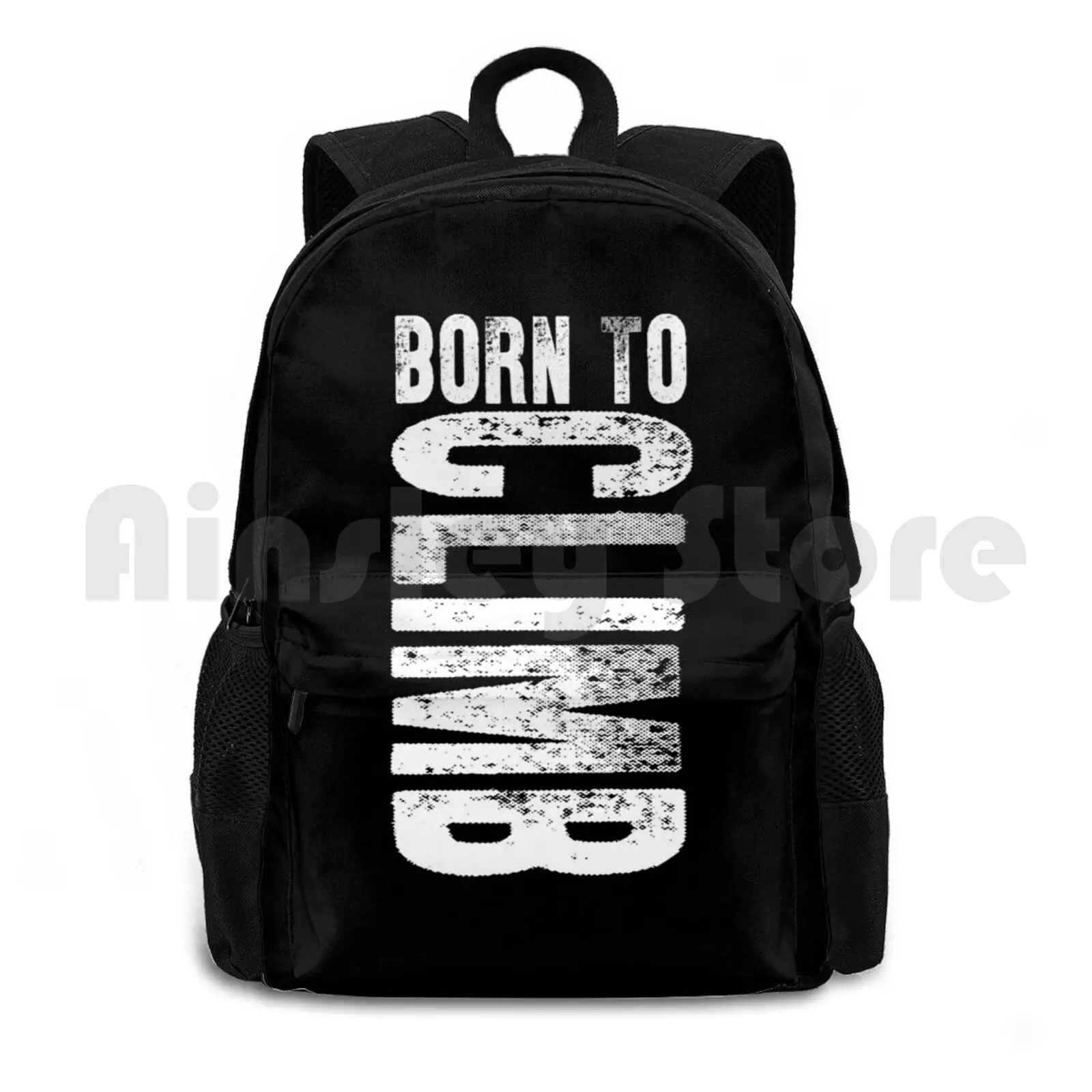 

Born To Climb Climbing Sports Lover Gift Idea Outdoor Hiking Backpack Riding Climbing Sports Bag Born To Climb Climber Climbing