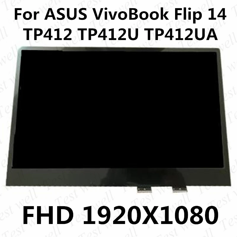 N140HCA-EAC 1920*1080 14.0 LCD Touch Screen Assembly without frame for ASUS VivoBook Flip 14 TP412 TP412U TP412UA