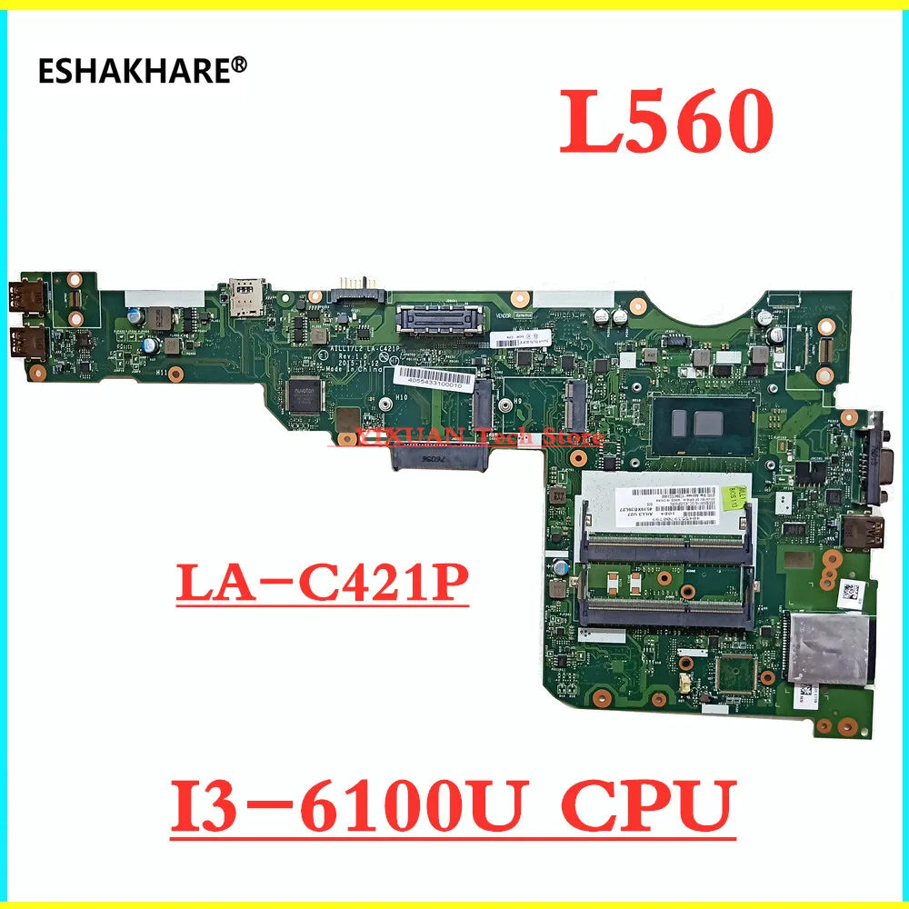 

For Lenovo Thinkpad L560 Laptop Motherboard AILL1/L2 LA-C421P mainboard With i3 i5 i7 CPU UMA DDR3 100% tested fully work