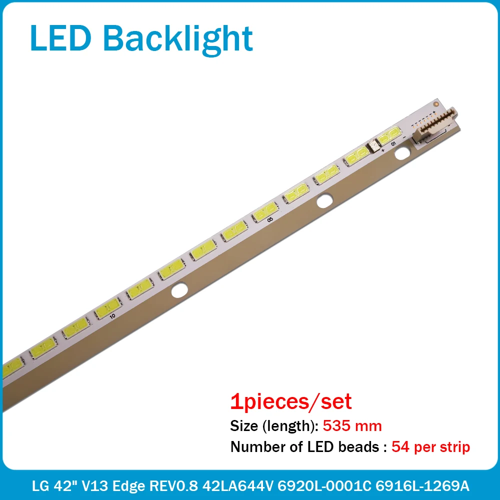 

New 54LED 535MM LED strip for LG 42LA644V KDL-42R500A LED42K560X3D LC420EUN(SF)(F1) 6922L-0051A 6920L-0001C 6916L1269A