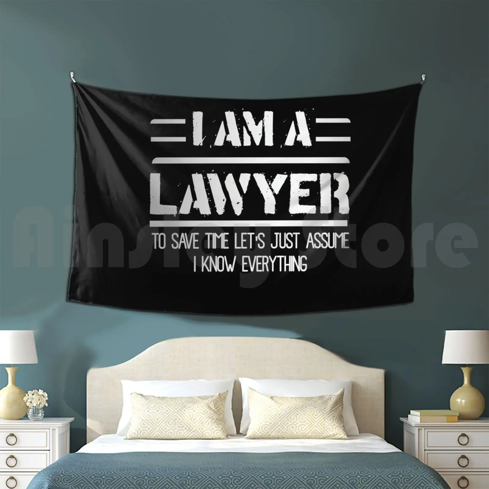 I Am A Lawyer , I Know Everything Customized Tapestry I Am A Lawyer I Know Everything Lawyer Lawyer Gift