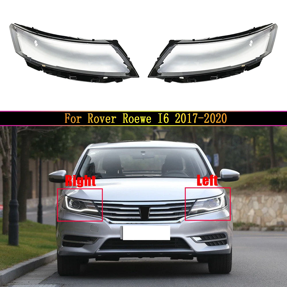 

All new car front headlights glass lamp shade shell transparent Protective cover For Rover Roewe I6 2017 2018 2019 2020