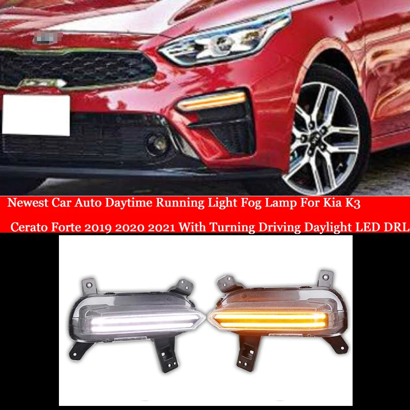 

Newest Car Auto Daytime Running Light Fog Lamp For Kia K3 Cerato Forte 2019 2020 2021 With Turning Driving Daylight LED DRL