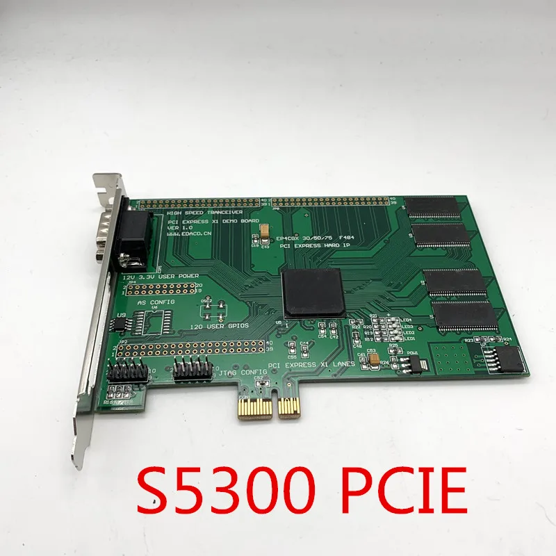 

S5300 PCIE Development Board PCI Express X1 PCI-E X1 FPGA