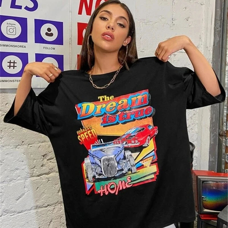 2021 New Vintage the Dream Is True Racing Car Printed T Shirt Women Short Sleeve Cotton Street Wear