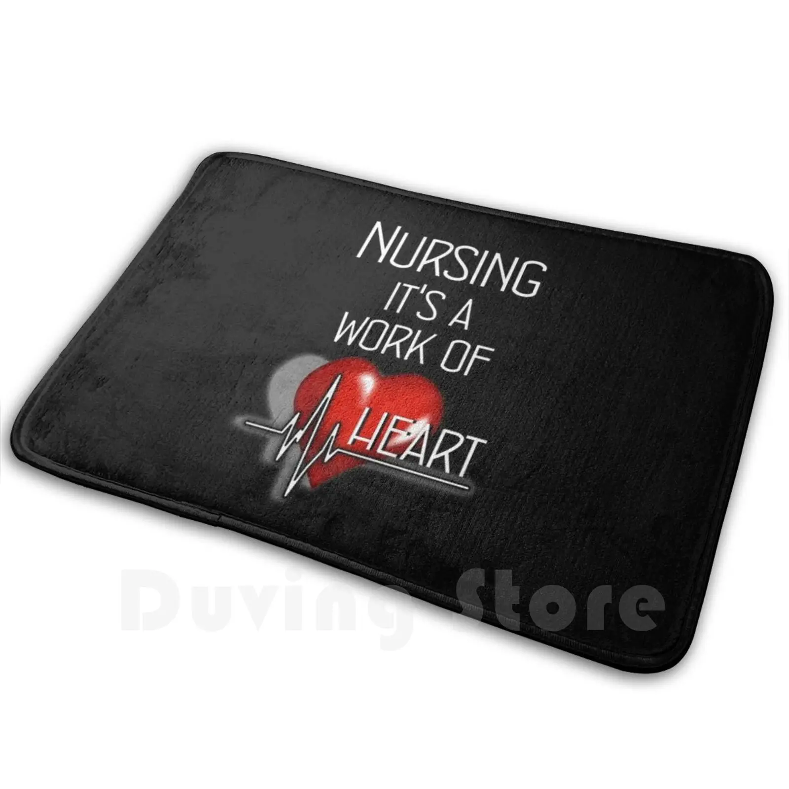 Nursing A Work Of Heart ( Black ) Mat Rug Carpet Anti-Slip Floor Mats Bedroom Nurse Nursing Nurse Gift Nursing Is A Work Of