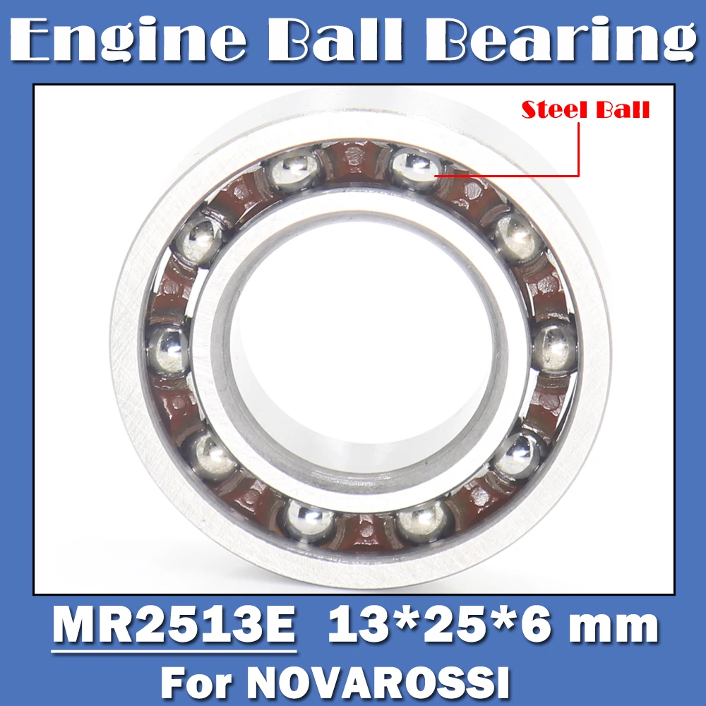 

MR2513E 13*25*6 mm Rear Engine Ball Bearing ( 1 PC ) C3 Clearance Polymite Nylon Cage T46 Bearings For NOVAROSSI .21 16011