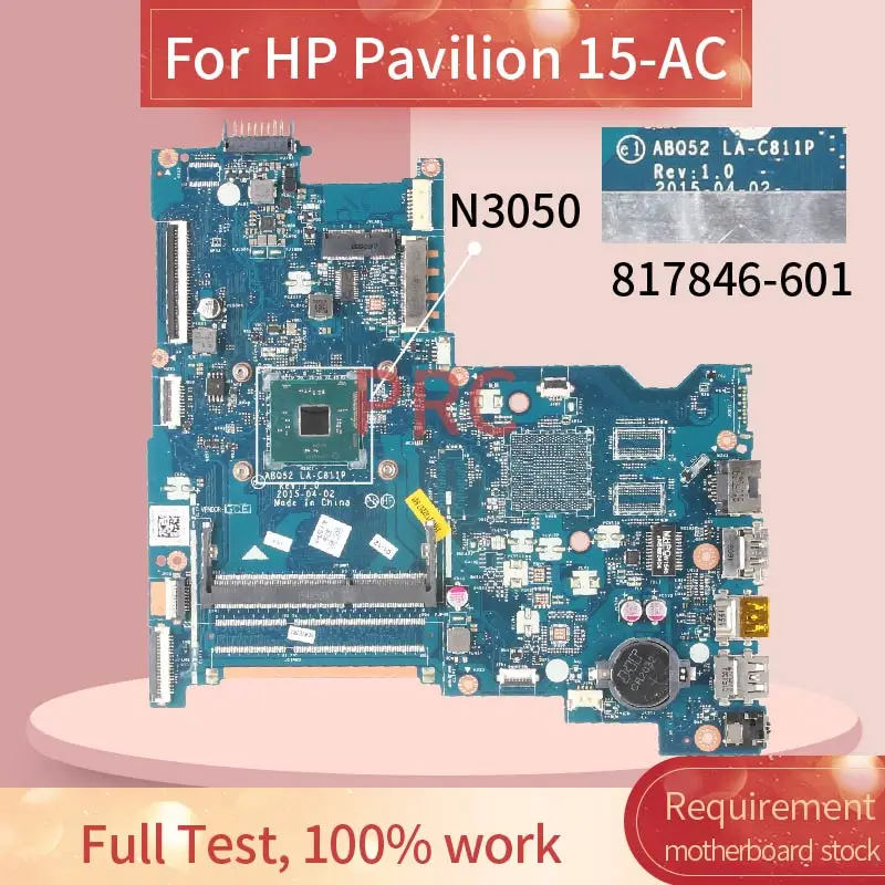 817846-001 817846-601 For HP Pavilion 250 G4 15-AC Laptop Motherboard Celeron N3050 ABQ52 LA-C811P SR29H DDR3 Notebook Mainboard