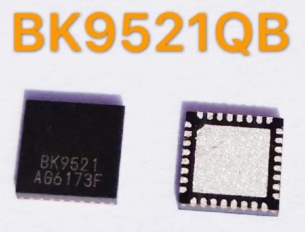 10 шт./лот BK9521 BK9521QB-B1 QFN32 новый оригинальный