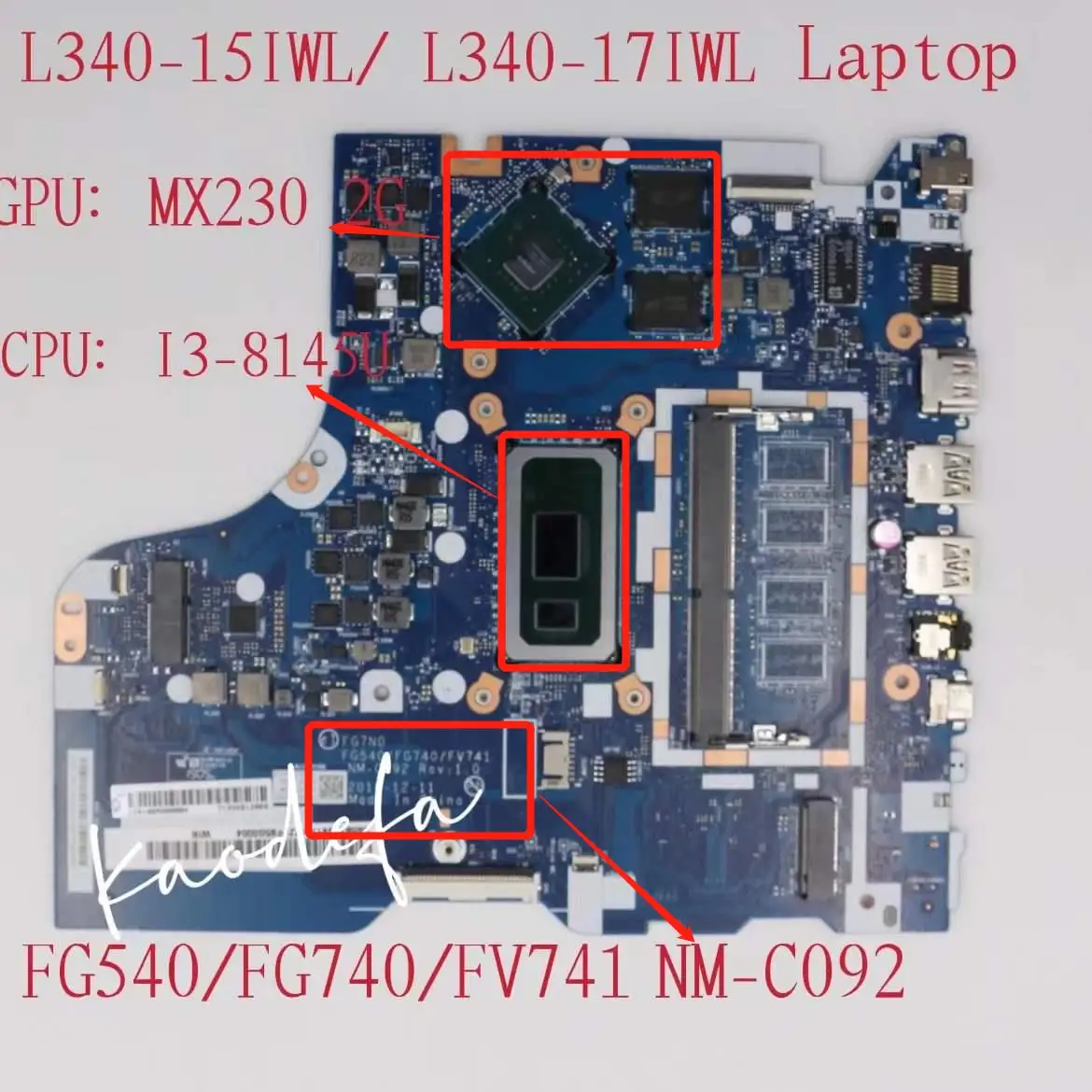 

NM-C092 для Lenovo Ideapad L340-15IWL/17IWL материнская плата для ноутбука CPU:I3-8145U GPU:MX230 2G DDR4 FRU:5B20S41710 5B20S41709