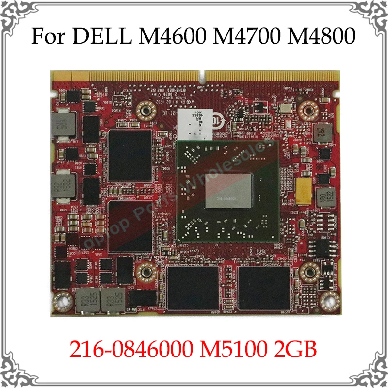 

M5100 2G Graphics Card For DELL M4600 M4700 M4800 Video Card Display Card 216-0846000 Test Working Well