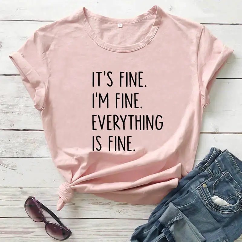 

It's Fine I'm Fine Shirt New Arrival 2020 100%Cotton Funny T Shirt Introvert Shirts Funny Sarcastic Shirt Gift For Mom