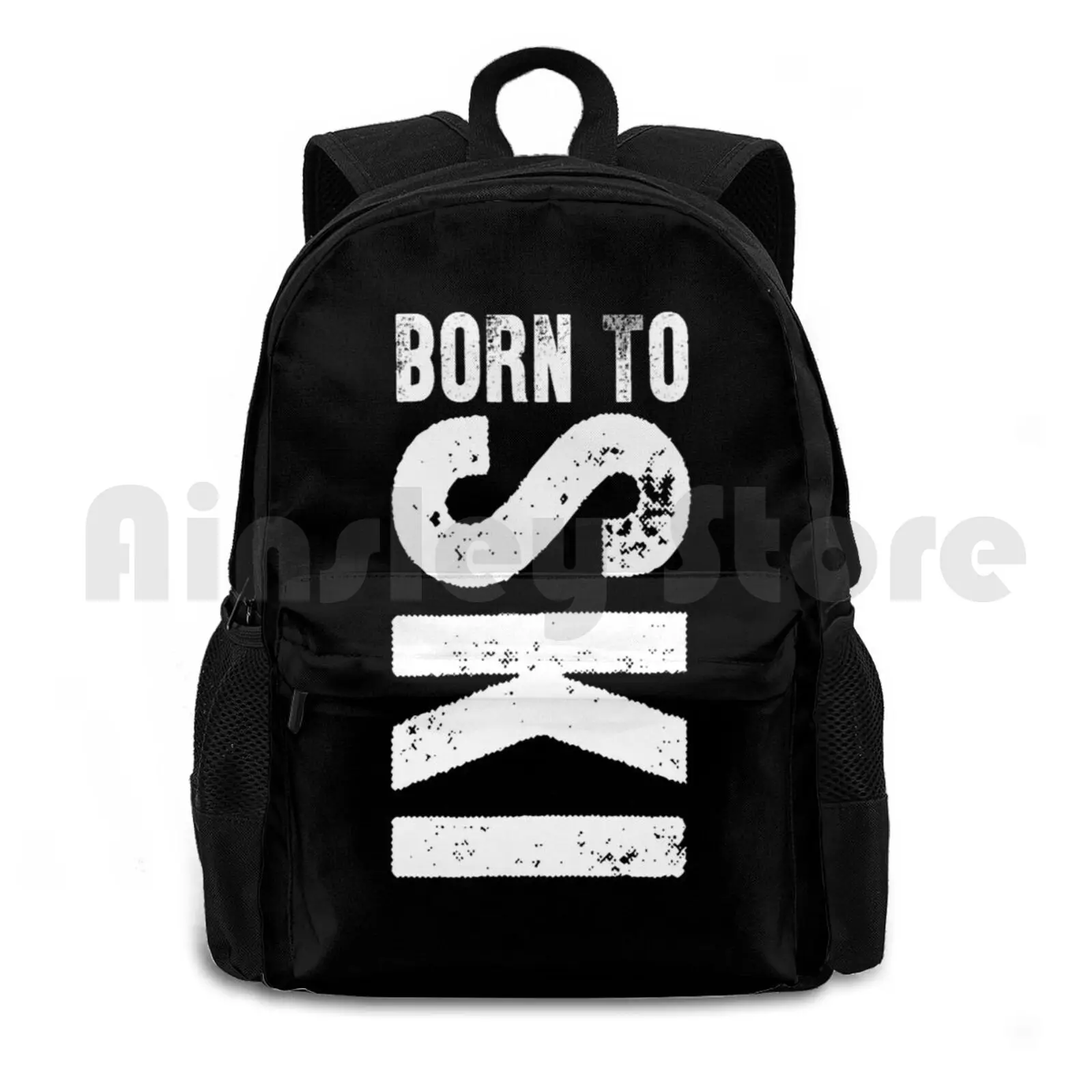 Born To Ski Skiing Sports Lover Gift Idea Outdoor Hiking Backpack Waterproof Camping Travel Ski Born To Ski Ski Lover Sports