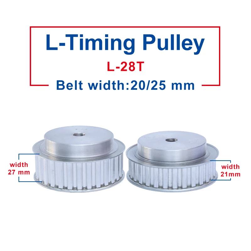 

Pulley L-28T Aluminum Material Pulley Wheel Process Hole 10 mm Slot Width 21/27 mm Match With L-Timing Belt width 20/25 mm