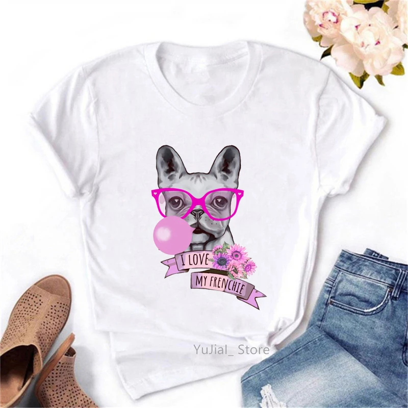 L Love My Frenchie Graphic Print Tshirt Women French Bulldog Blowing Bubbles T Shirt Femme Harajuku Kawaii T-Shirt Female Tops