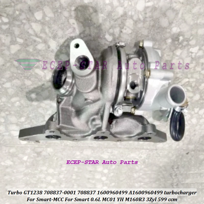 Turbo GT1238 708837-0001 708837 1600960499 A1600960499 turbocharger For Smart-MCC For Smart 0.6L MC01 YH M160R3 3Zyl 599 ccm