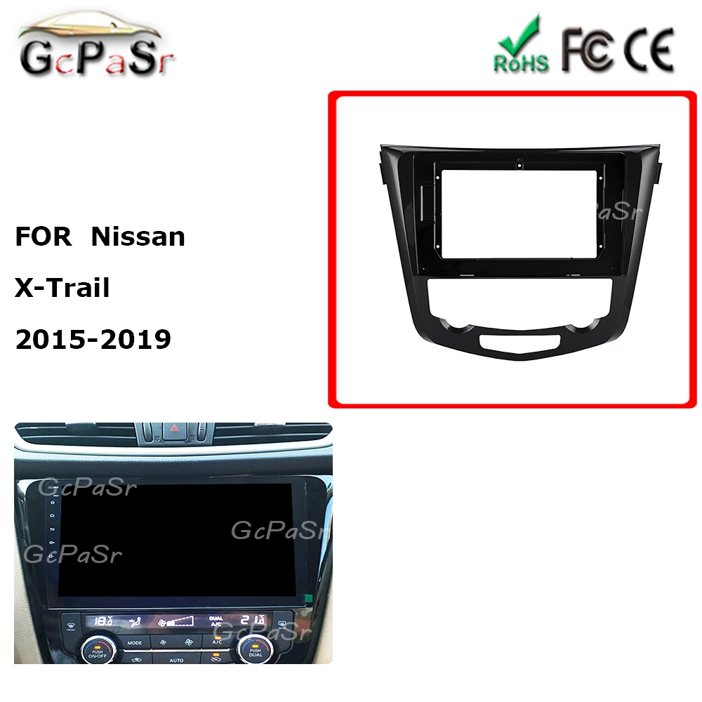 For Nissan X-Trail 2015-2019 10'' Android Car Audio Radio Fascia Fit  Plate Panel Dashboard Replacement Mount Kit