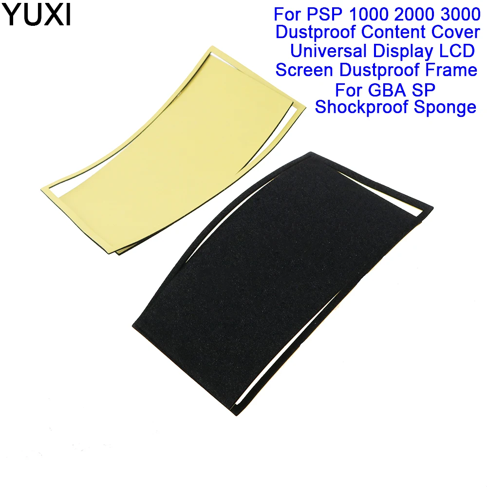 

1PCS For PSP 1000 2000 3000 Dustproof Content Cover Universal Display LCD Screen Dustproof Frame For GBA SP Shockproof Sponge