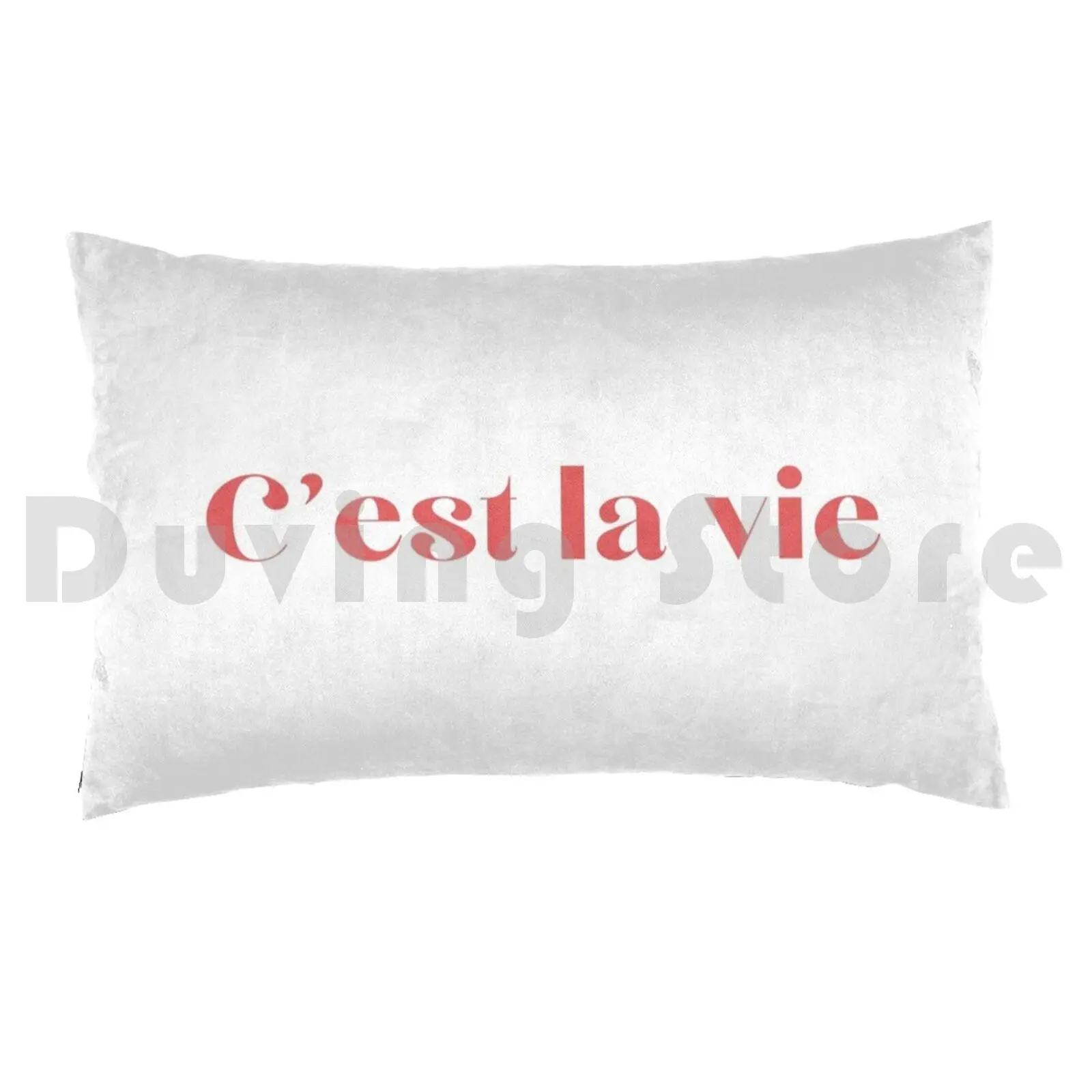 C'est La Vie-That's Life Pillow Case Printed 50x75 Its Life French French Words Paris France Thats Life Fun