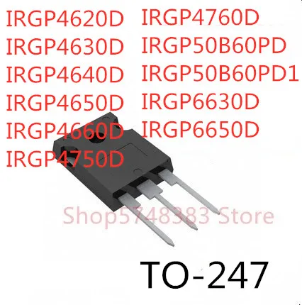 10Pcs IRGP4620D IRGP4630D IRGP4640D IRGP4650D IRGP4660D IRGP4750D IRGP4760D IRGP50B60PD IRGP50B60PD1 IRGP6630D IRGP6650D Te-247