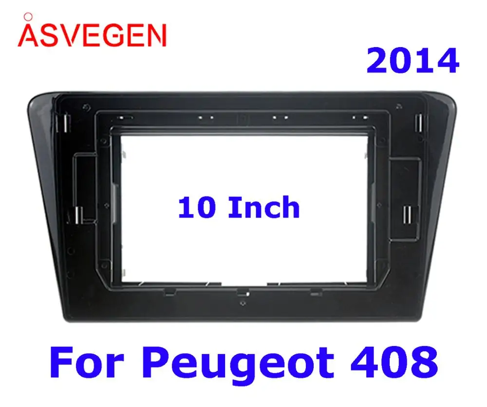 

Asvegen 10 "для Peugeot 408 2014 автомобиля радио Панель рамка автомобиль Dvd рамка установки Панель крепление на приборную панель Установка приборной п...