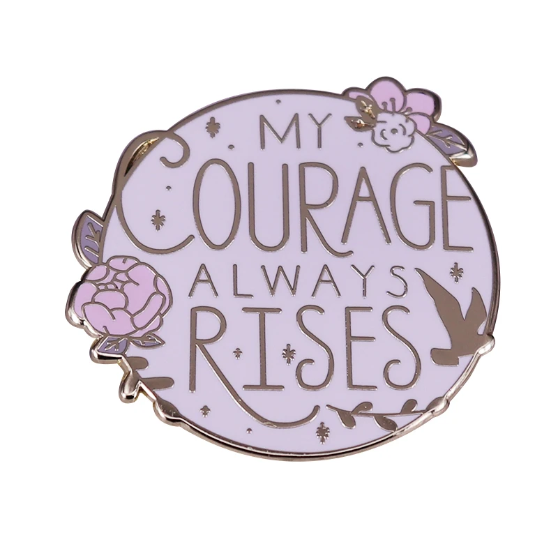 My Courage Always Rises - Pride and Prejudice Pin Jane Austen Literary Book Quote Brooch Large Gorgeous Inspirational Decor