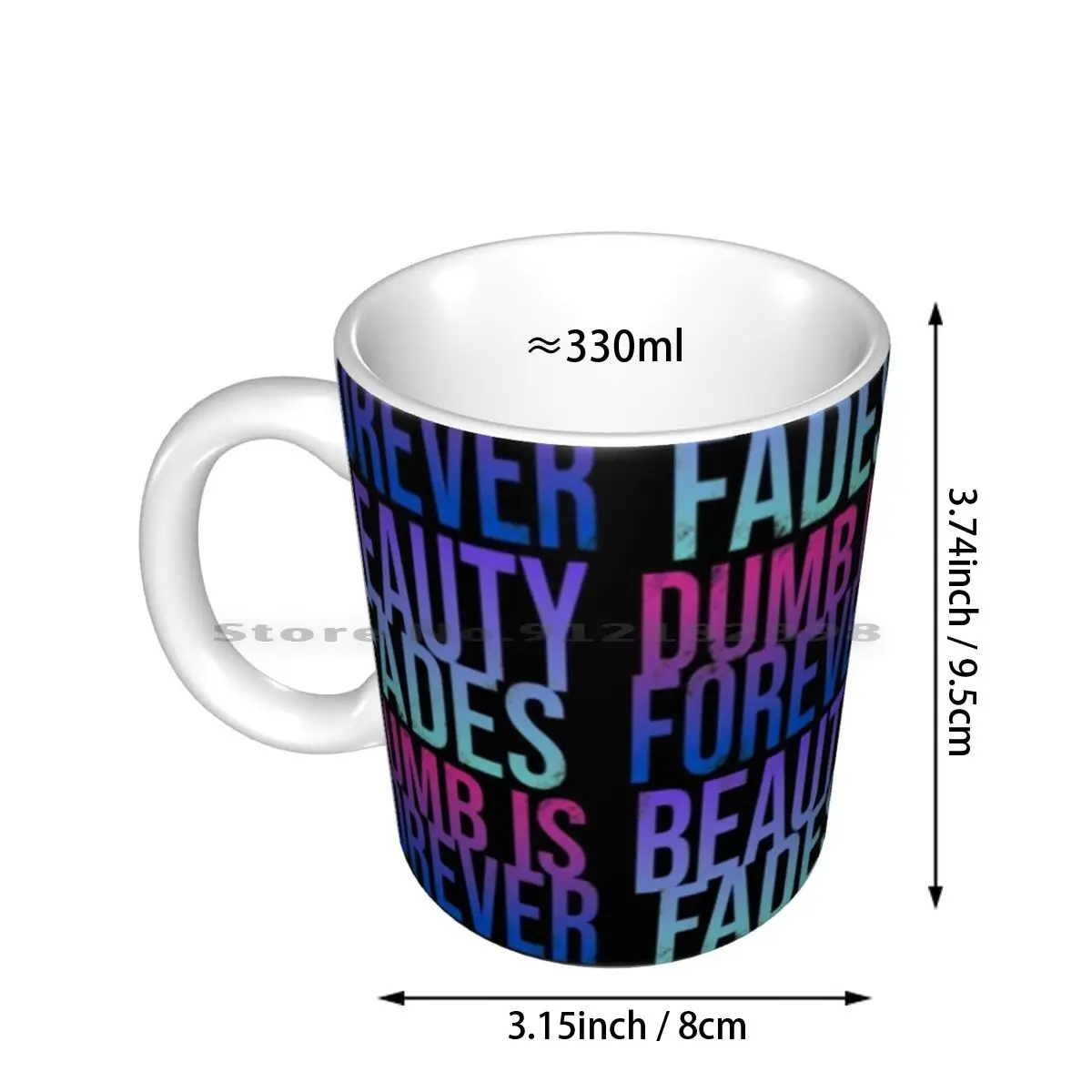 Beauty Fades Ceramic Mugs Coffee Cups Milk Tea Mug Beauty Fades Dumb Is Forever Beauty Fades Dumb Is Forever Judge Judy Bianca