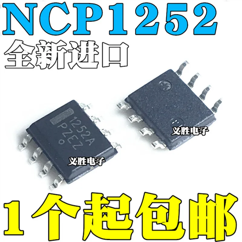 10pcs/lot New original NCP1252ADR2G NCP1252A 1252 a SOP8 patch 8 feet