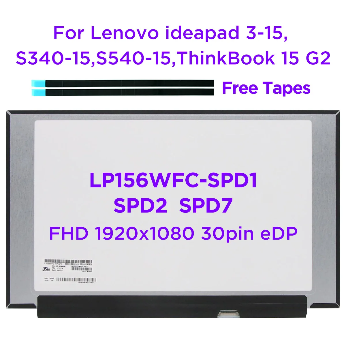 

15.6 Laptop LCD Screen LP156WFC-SPD1 SPD2 SPD7 For Lenovo ideapad 3-15 S340-15 S540-15 ThinkBook 15 G2 ThinkPad T590 30pin eDP