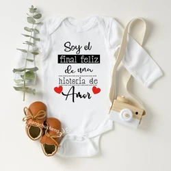 Funny Newborn Romper Soy El Final Feliz De Una Historia De Amor Infant Cotton Long Sleeve Baby Body Clothes Boys Girls Bodysuit