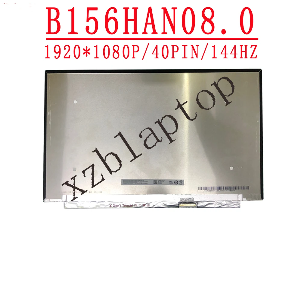 

B156HAN08.0 15.6 inch 144HZ Laptop LED LCD EDP 40 pins FHD IPS Display Screen DP/N 0K055G B156HAN08.0 Display 1920*1080