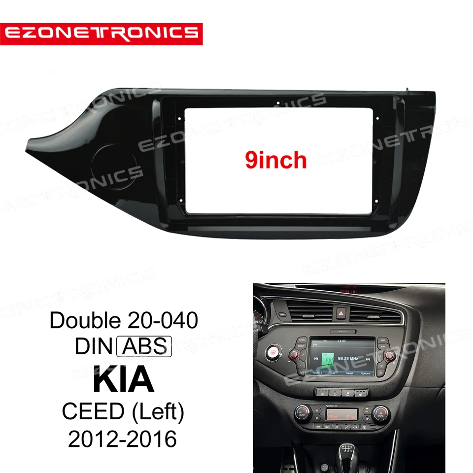 

1/2Din Car CD DVD Frame Audio Fitting Adaptor Dash Trim Kits Facia Panel 9inch For Kia CEED(Left) 2012-2016 Double Radio Player