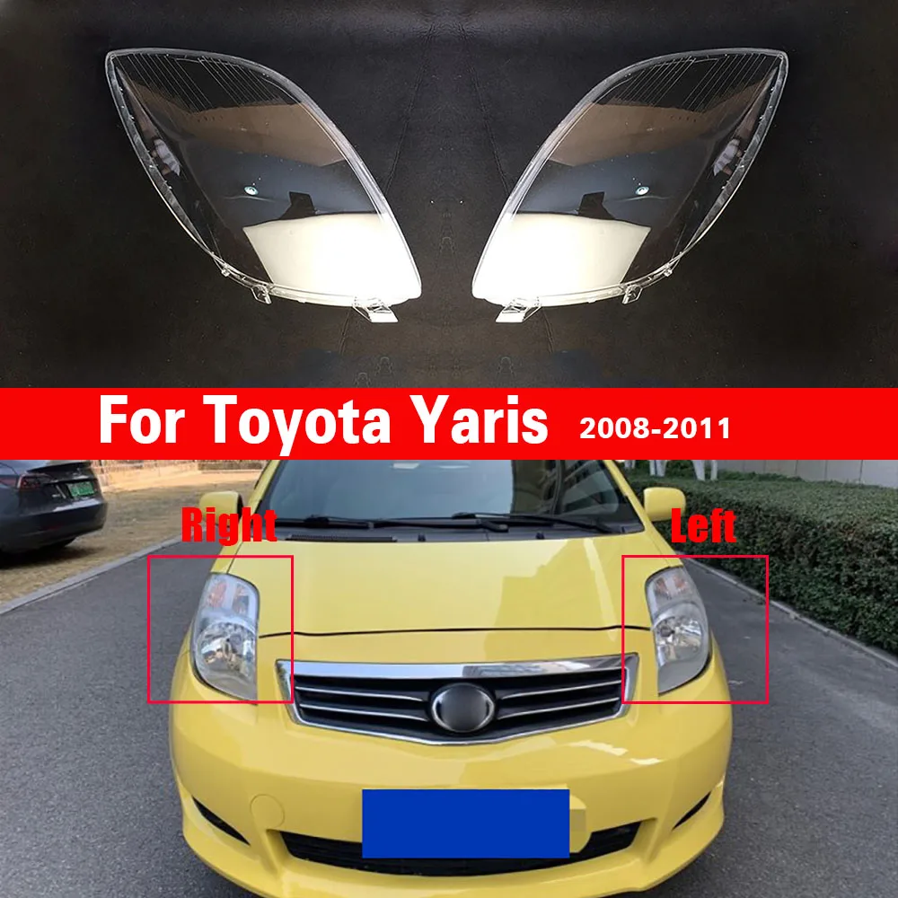 

Car Headlight Lens Replacement Auto Shell For Toyota Yaris 2008 2009 2010 2011 Headlamp Cover Lampshade Lampcover Bright Lamp