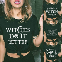 Witches Do It Better T-Shirt Black Gothic Tee Shirt Summer Fashion Halloween Party Tshirts Short Sleeve O-neck Printed Tee Shirt