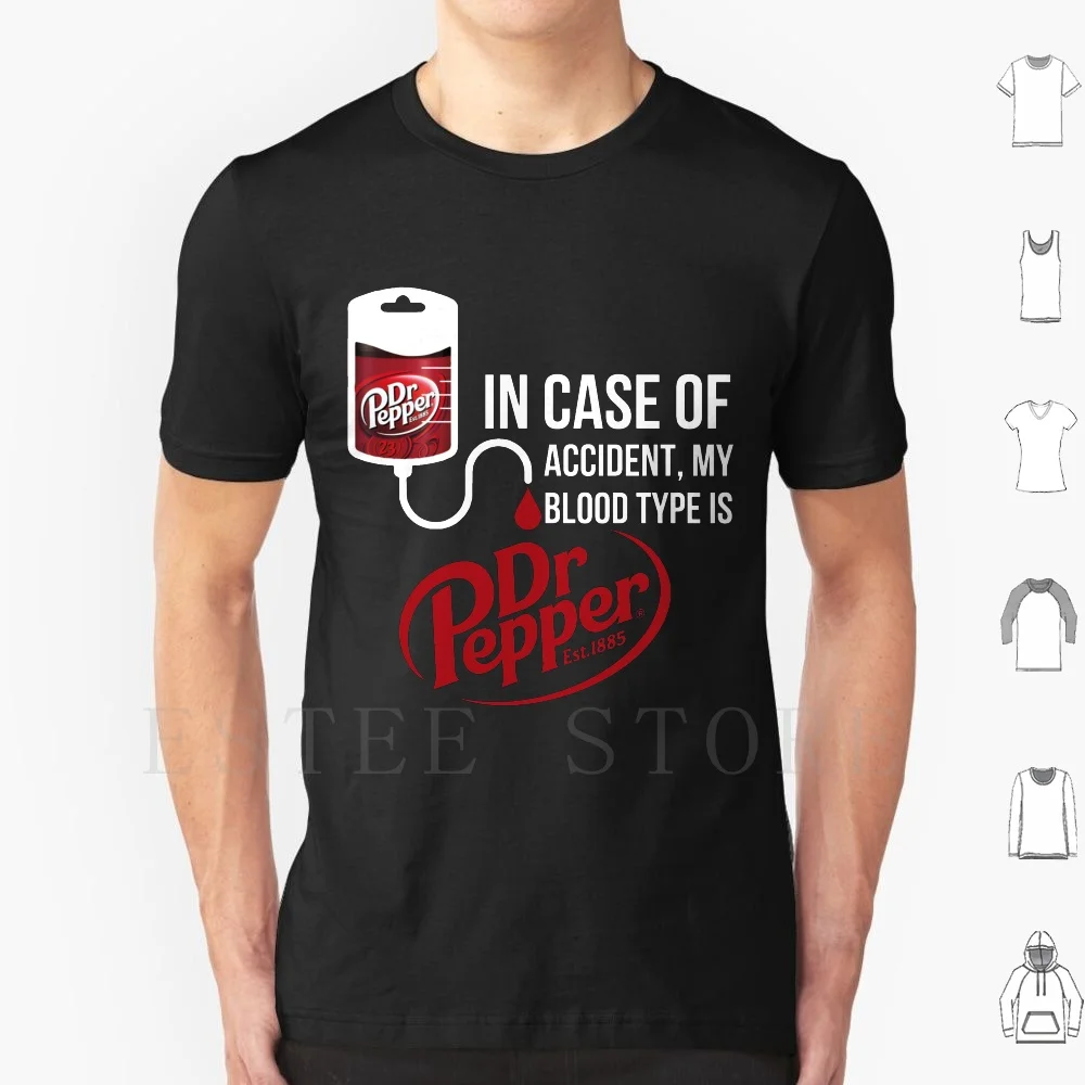 In Case Of Accident My Blood Type Is Dr Shirt Peppers T Shirt Print Cotton In Case Of Accident My Blood Peppers Dr Peppers