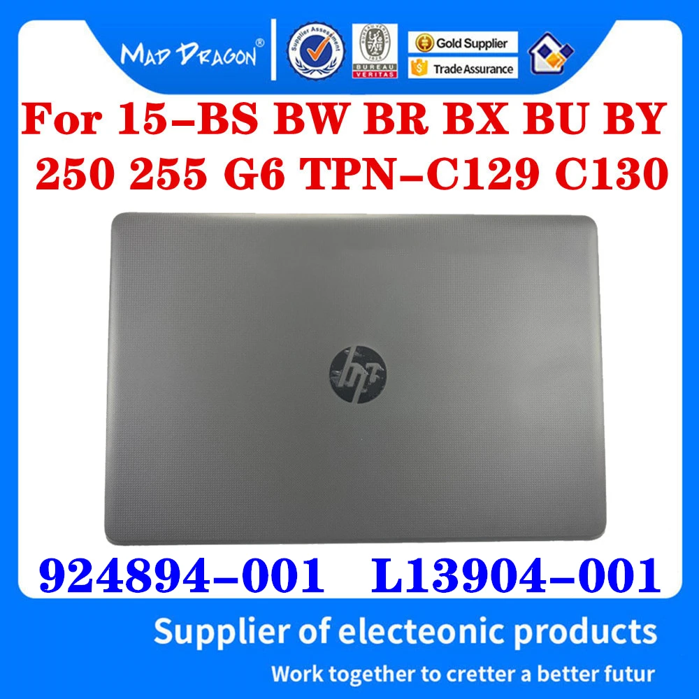 Nuovo 924894-001 L13904-001 per HP 15-BS BR BU BW 250 255 G6 TPN-C129 C130 Laptop Lcd coperchio posteriore coperchio superiore Cover posteriore