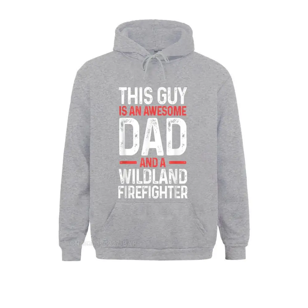 Wildland Firefighter Awesome Dad Firefighting Fireman Hoodie Thanksgiving Day Hoodies Casual Sportswears Funky Sweatshirts