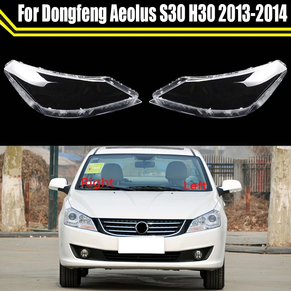 

Car Front Headlight Cover For Dongfeng Aeolus S30 H30 2013 2014 Headlamps Transparent Lampshades Lamp Light Lens Glass Shell