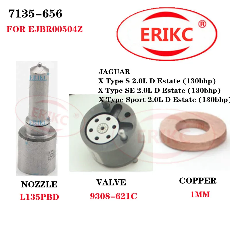 ERIKC Repair Kit 7135-656 Nozzle L135PBD Valve 9308-621C For EJBR00504Z JAGUAR X Type S 2.0L D Estate (130bhp) X Type SE 2.0L D