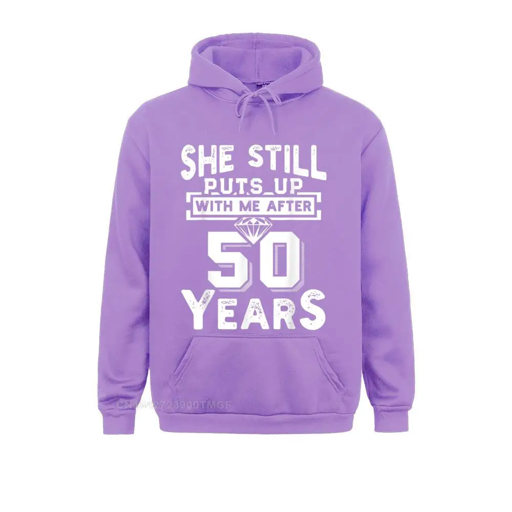 She Still Puts Up With Me After 50 Years Wedding Anniversary Sweatshirts Party Hot Sale Hoodies Hoods For Men Thanksgiving Day