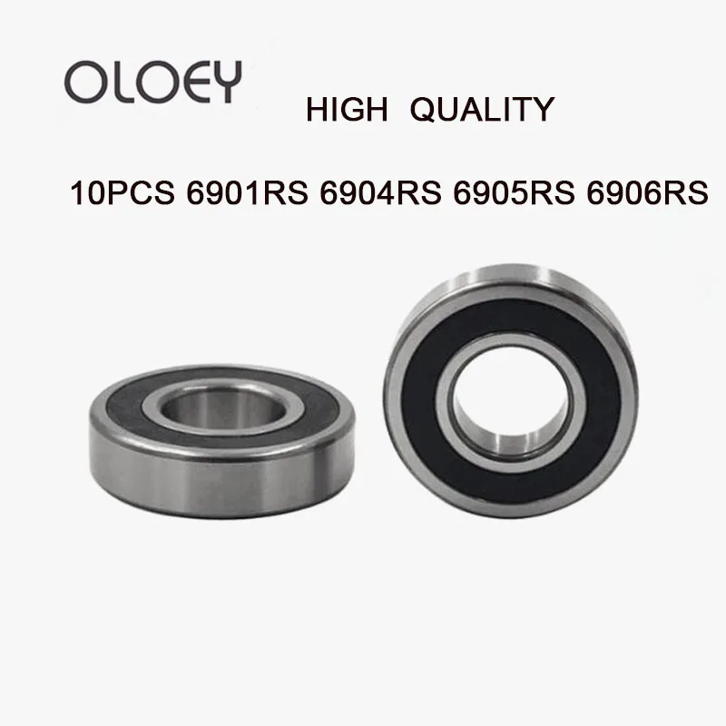 

High Quality 6901RS 6904RS 6905RS 6906RS Bearing 10PCS Slim Thin Section Deep Groove Ball Bearings 6904 6905 6906 6901 RS