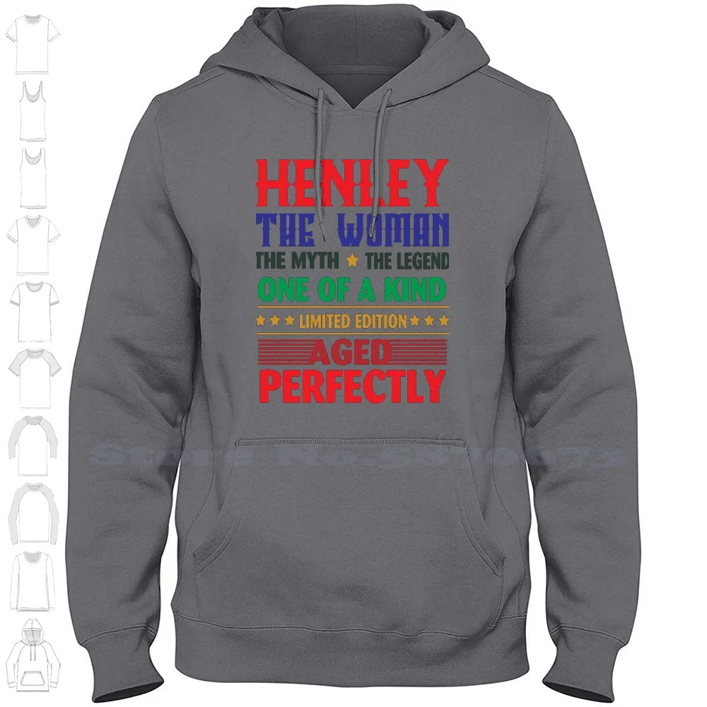 Henley The Woman The Myth The Legend Long Sleeve Hoodie Sweatshirt Henley Henley Name Henley Quote Henley Life Henley Christmas