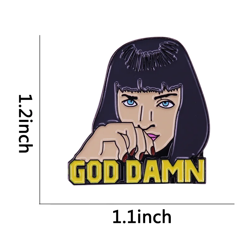 Cool Girl Mia Wallace Brooch God Damn Pin Pulp Fiction Movie Art Jewelry