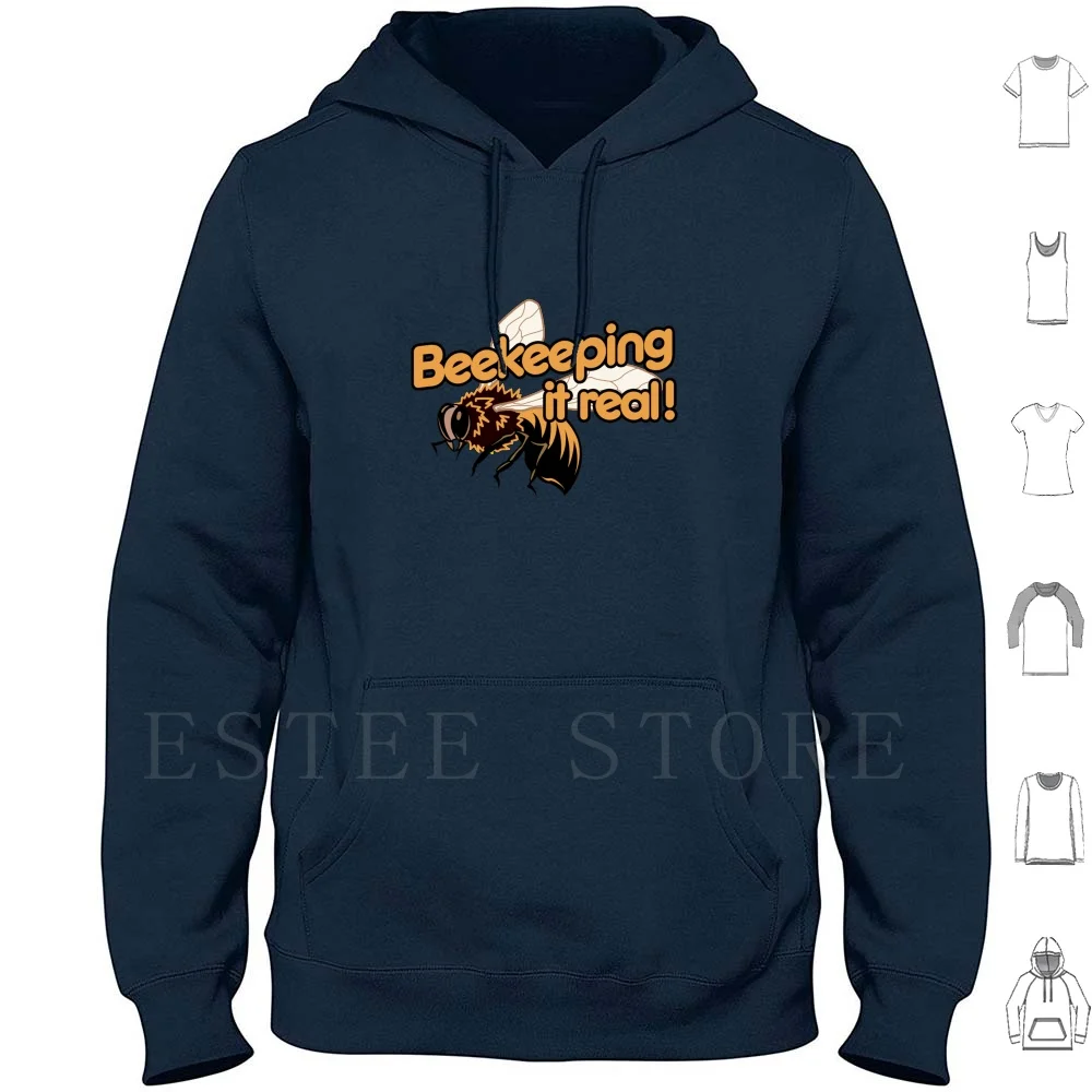 

Beekeeping It Real Hoodie Long Sleeve Beekeeping It Real Beekeeper Beekeeping Bees I Love Bees Cute