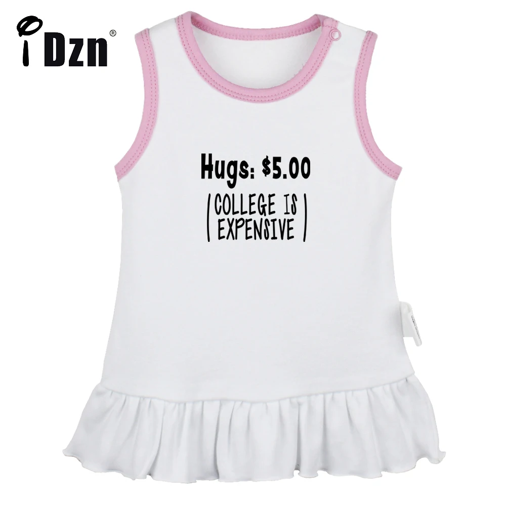 

Hugs 5.00 Dollars College Is Expensive Fun Art Printed Baby Pleated Dress Cute Baby Girls Sleeveless Dress Infant Vest Dresses