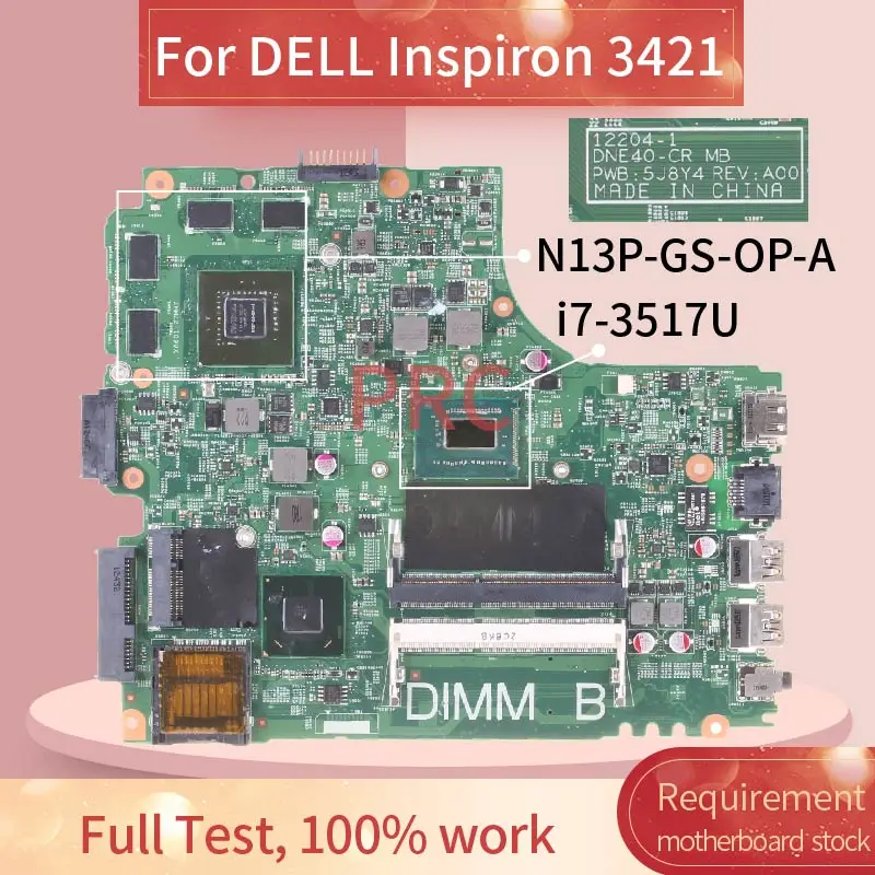 Testado para dell inspiron 3421 i7-3517U placa-mãe do portátil 12204-1 sr0n6 N13P-GS-OP-A2 0pn2g1 0pfpw6 ddr3 notebook mainboard