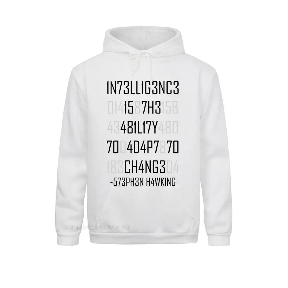 

Men Hoodie Adapt Or Die Encoded Cotton Tees Fitness Stephen Hawking Intelligence Physics Adapt To Change Anime Sweater