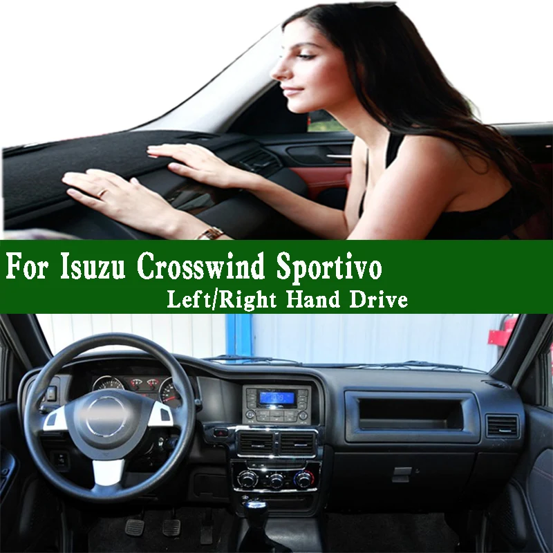 

For Isuzu Crosswind Sportivo Dashmat Dashboard Cover Instrument Panel Sunscreen Insulation Pad Dash Mat Anti-Dirt Proof Ornament