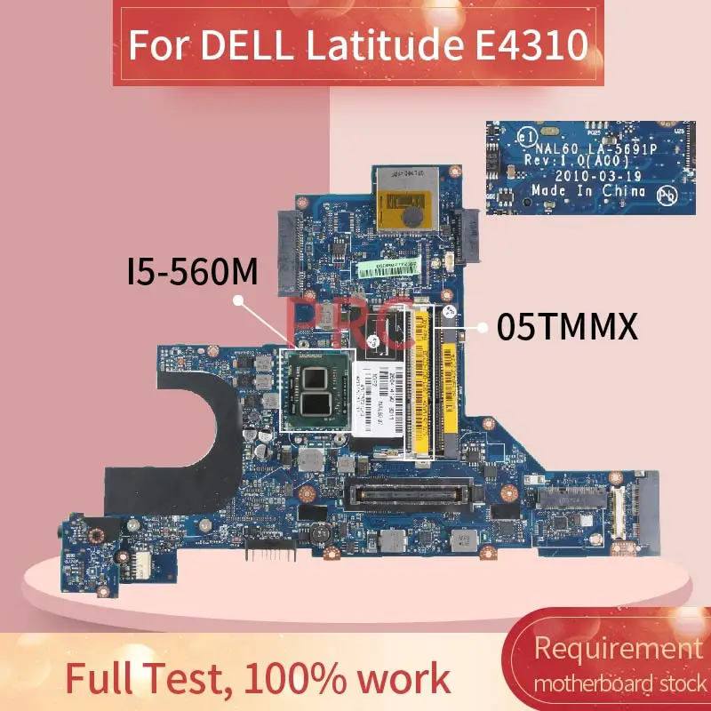 NAL60 LA-5691P For DELL Latitude E4310 I5-520M I5-540M I5-560M Laptop motherboard CN-05TMMX 05TMMX DDR3 Notebook Mainboard