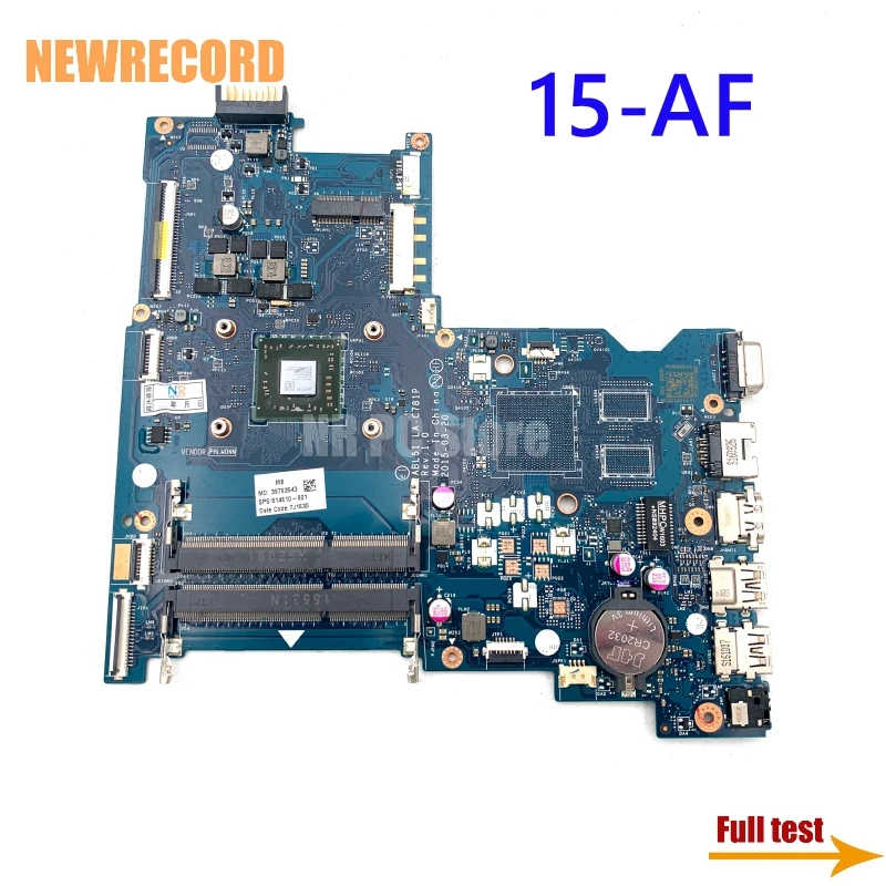 

For HP Pavillion 15-AF ABL51 LA-C781P 814610-001 814610-601 818073-601 Laptop Motherboard Main Board Full Test